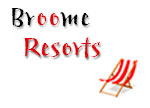 Broome Resorts